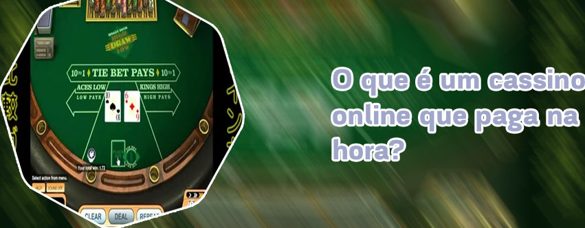 Cassino que paga na hora
