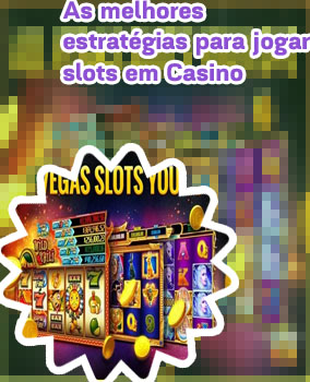 Estrat&eacute;gia para slots