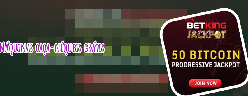 Jogos caça níqueis grátis